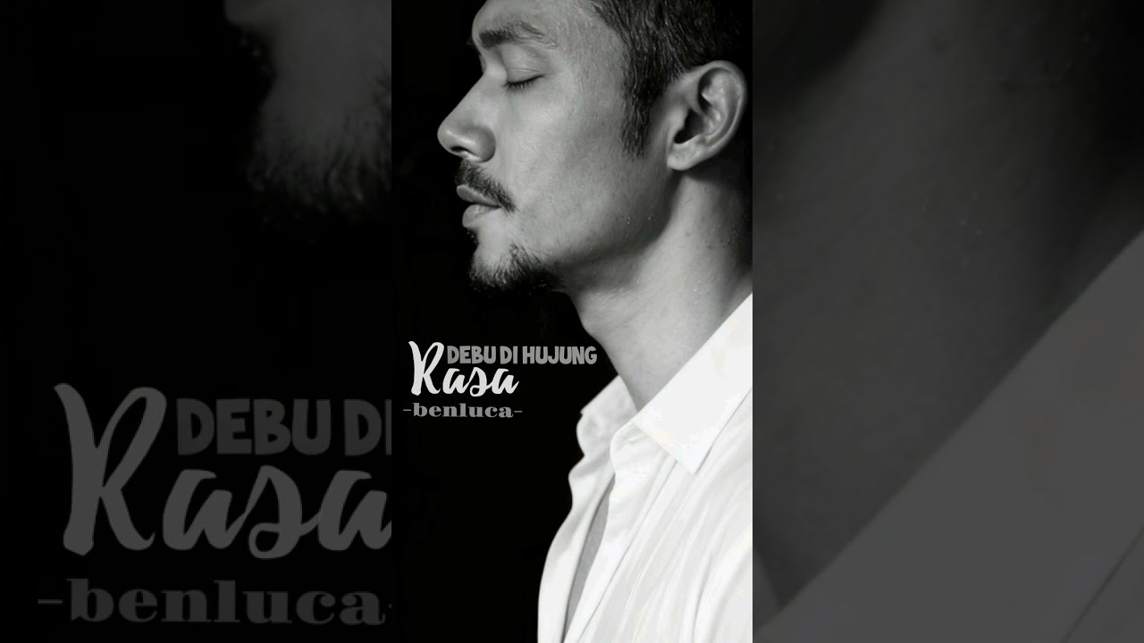 DEBU DIHUJUNG RASA song by benluca
