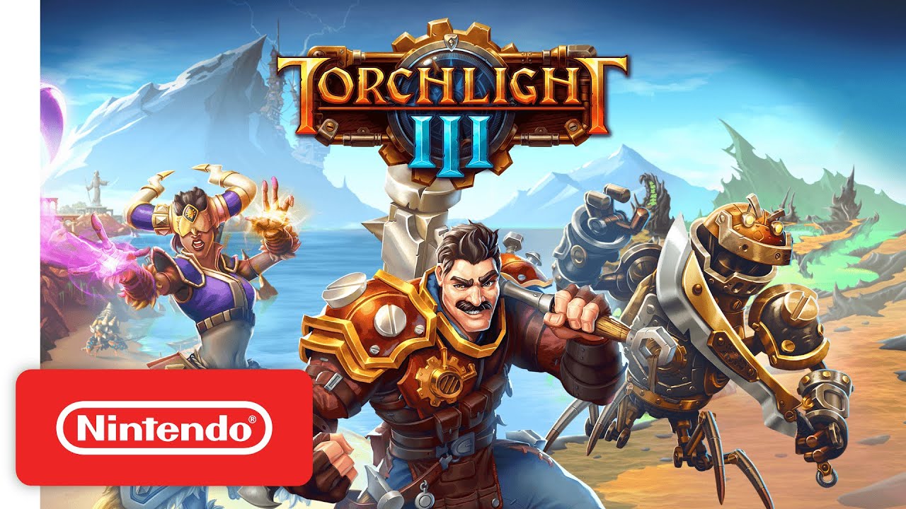 Torchlight III - Launch Trailer - Nintendo Switch