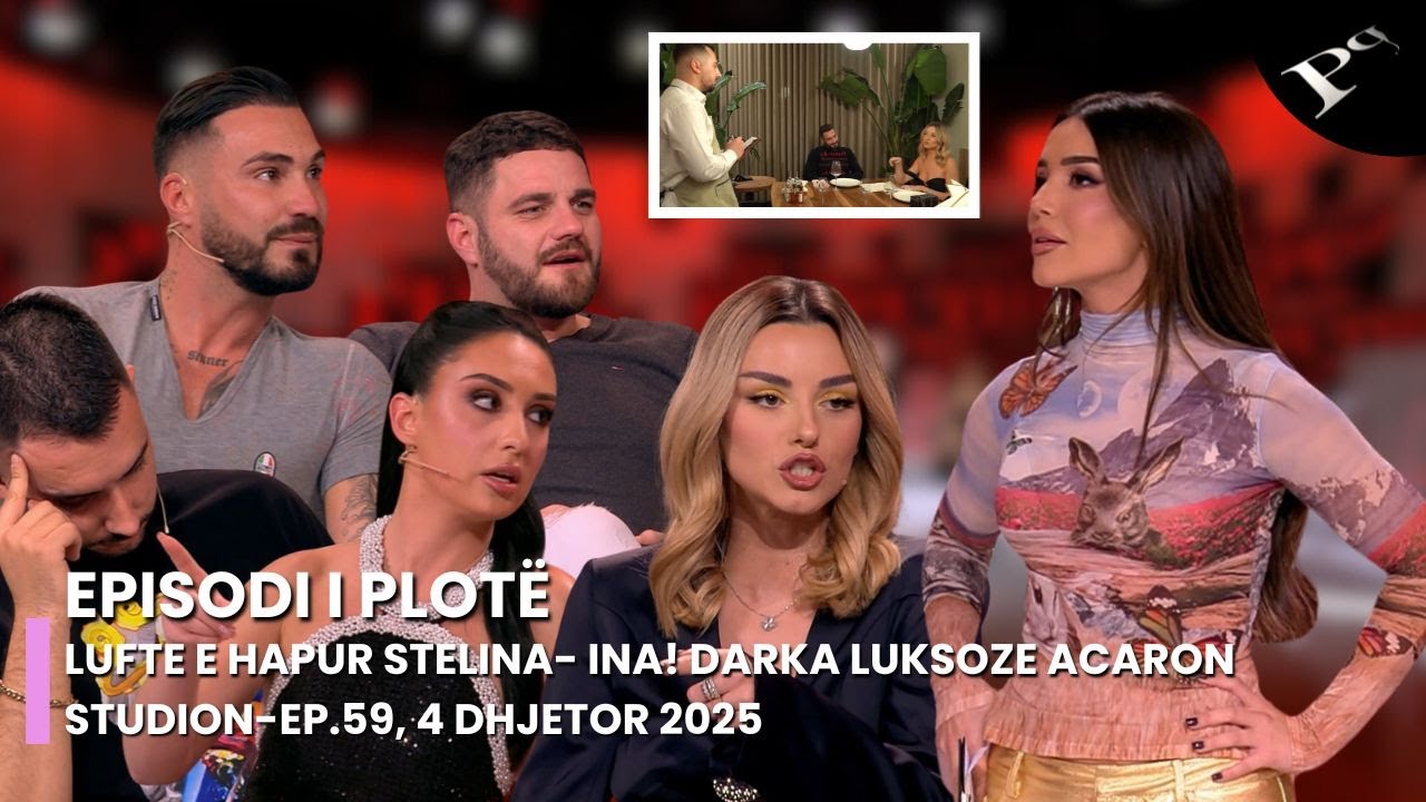 Lufte e hapur Stelina - Ina! Darka luksoze acaron studion - Ep.59, 4 Dhjetor 2025