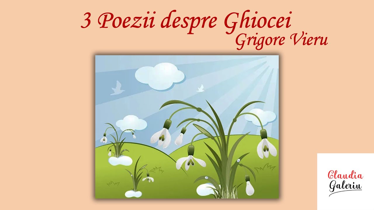 3 Poezii despre Ghiocei de Grigore Vieru | Poezii de Primavara | Poezii despre Ghiocei | Primavara