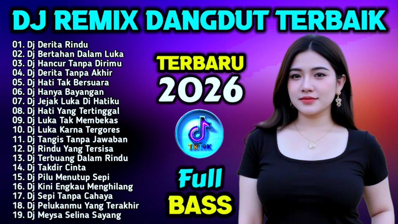 DJ REMIX DANGDUT FULL BASS ⚡ Dj Derita Rindu - Dj Hati Tak Bersuara - Dj Takdir Cinta