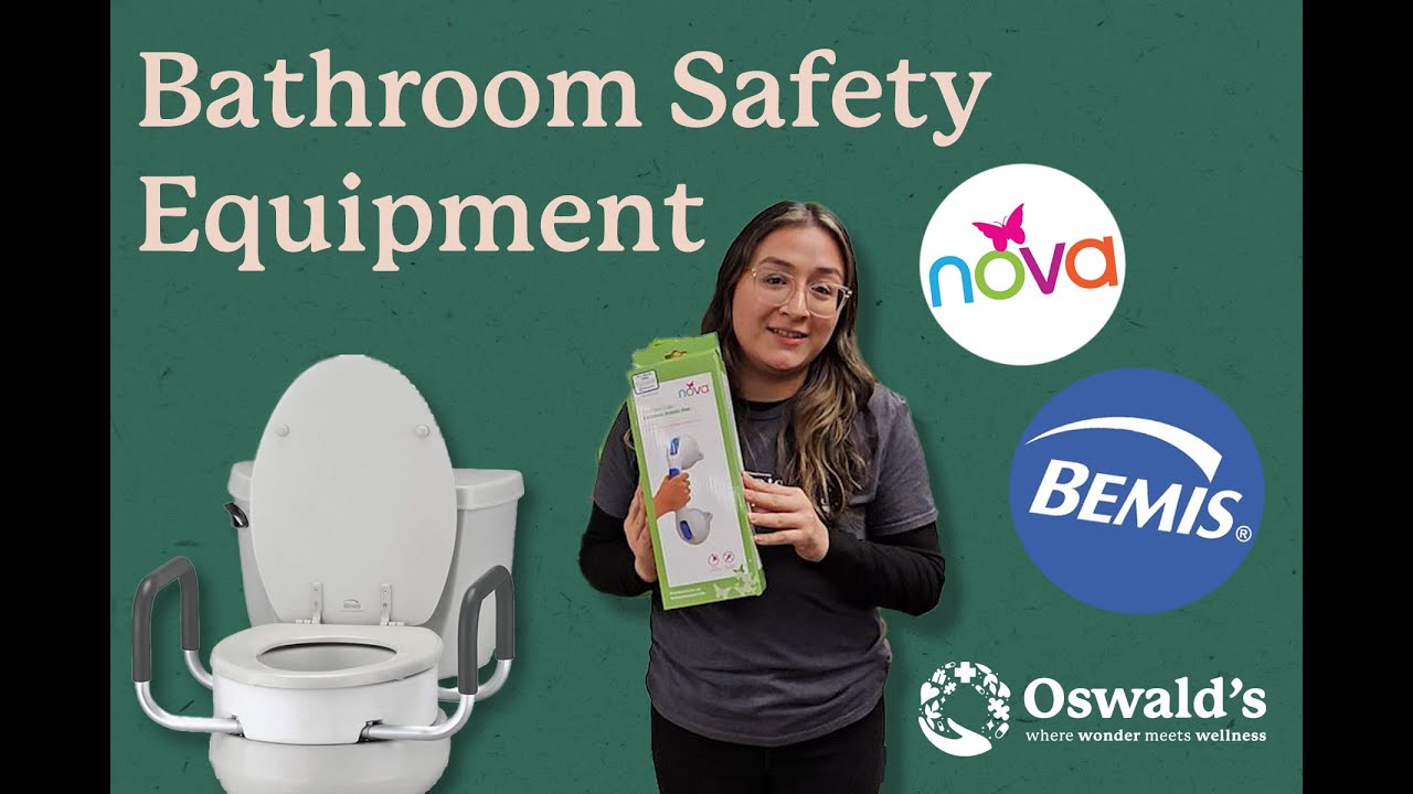 Bathroom Safety Equipment at Oswald's Medical