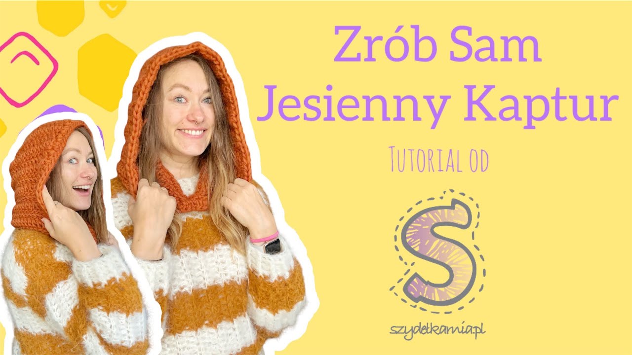 Zrób Sam na szydełku ☆ Jesienny kaptur ☆ tutorial krok po kroku