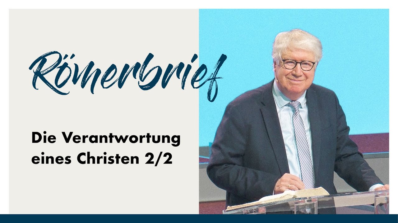 Die Verantwortung eines Christen - Teil II | Wolfgang Wegert | Arche TV