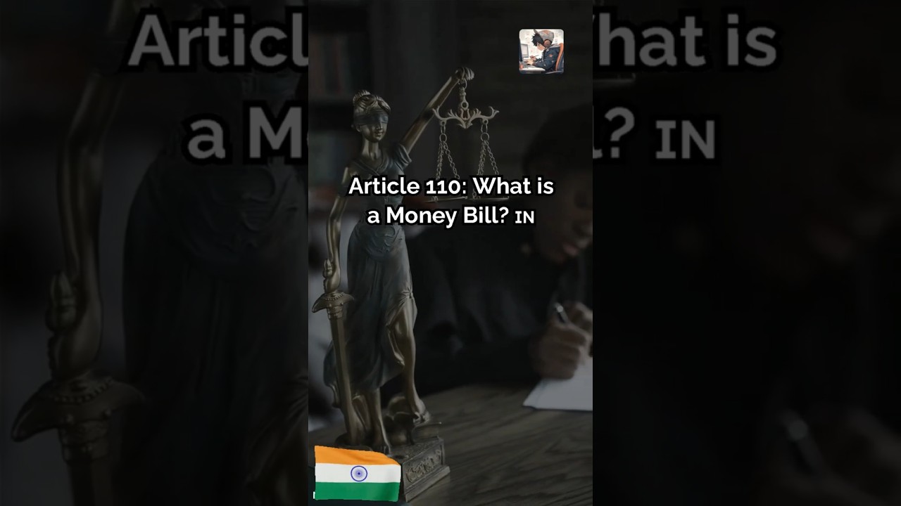 Article 110: What is a Money Bill? 🇮🇳 #Article110 #MoneyBill #indianconstitution