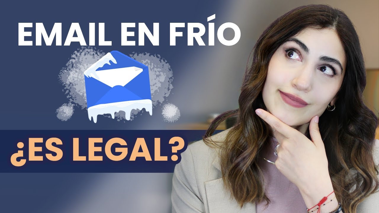 ¿Son legales las campañas de email usando listas frías y sin consentimiento?