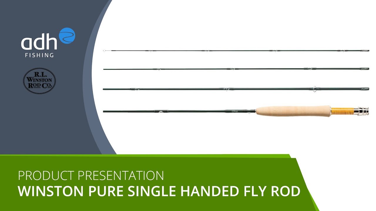 Winston Pure Single Handed Fly Rod - Product Presentation