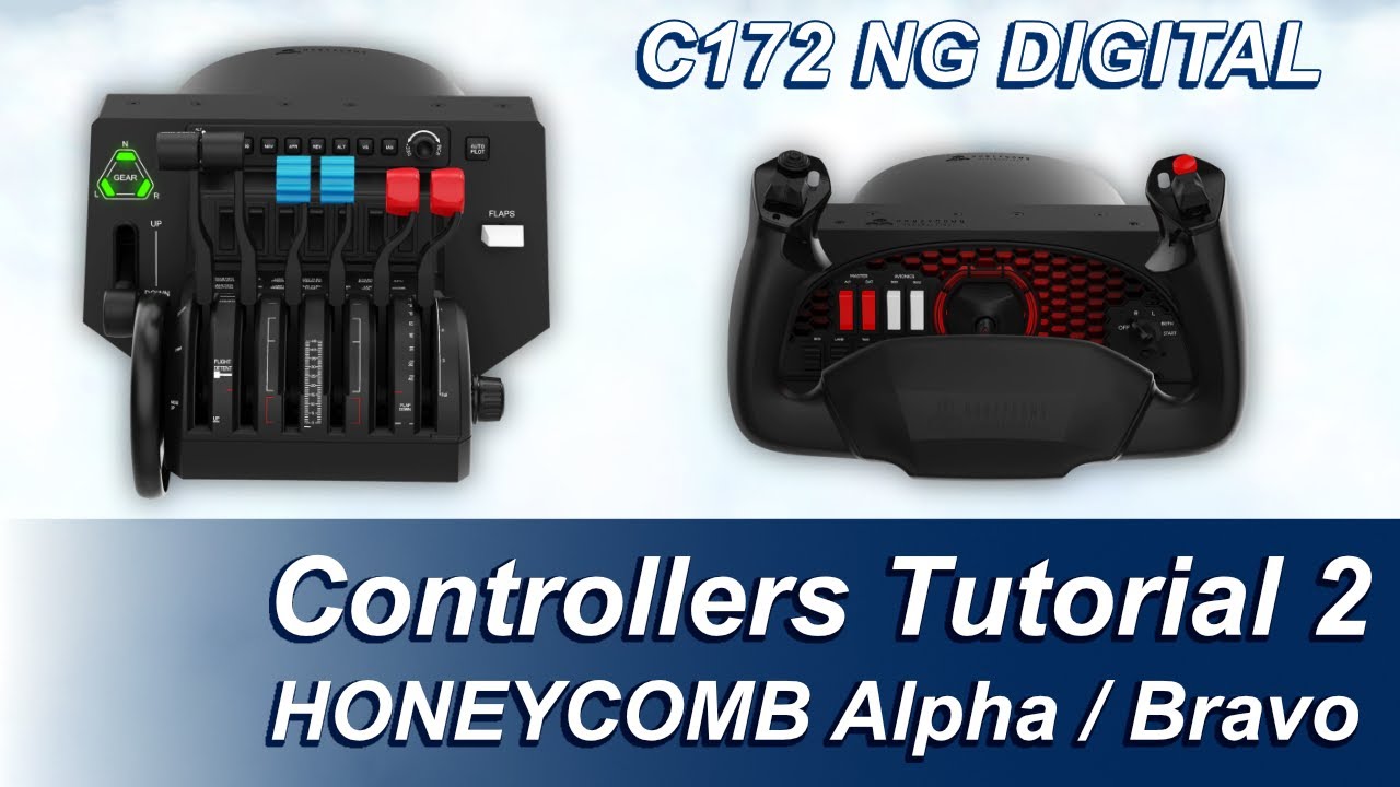 C172 NG DIGITAL Controllers Tutorial 2 - Honeycomb Alpha and Bravo.