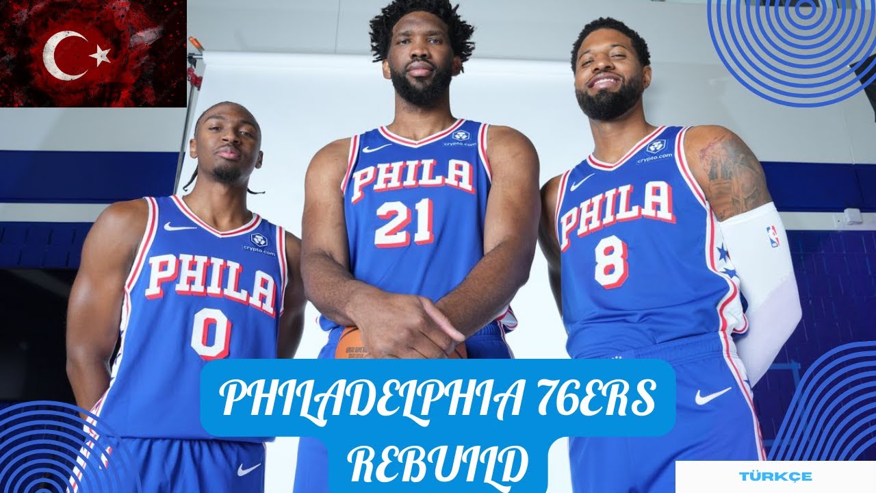 TÜRKÇE PHILADELPHIA 76ERS REBUILD | NBA 2K26