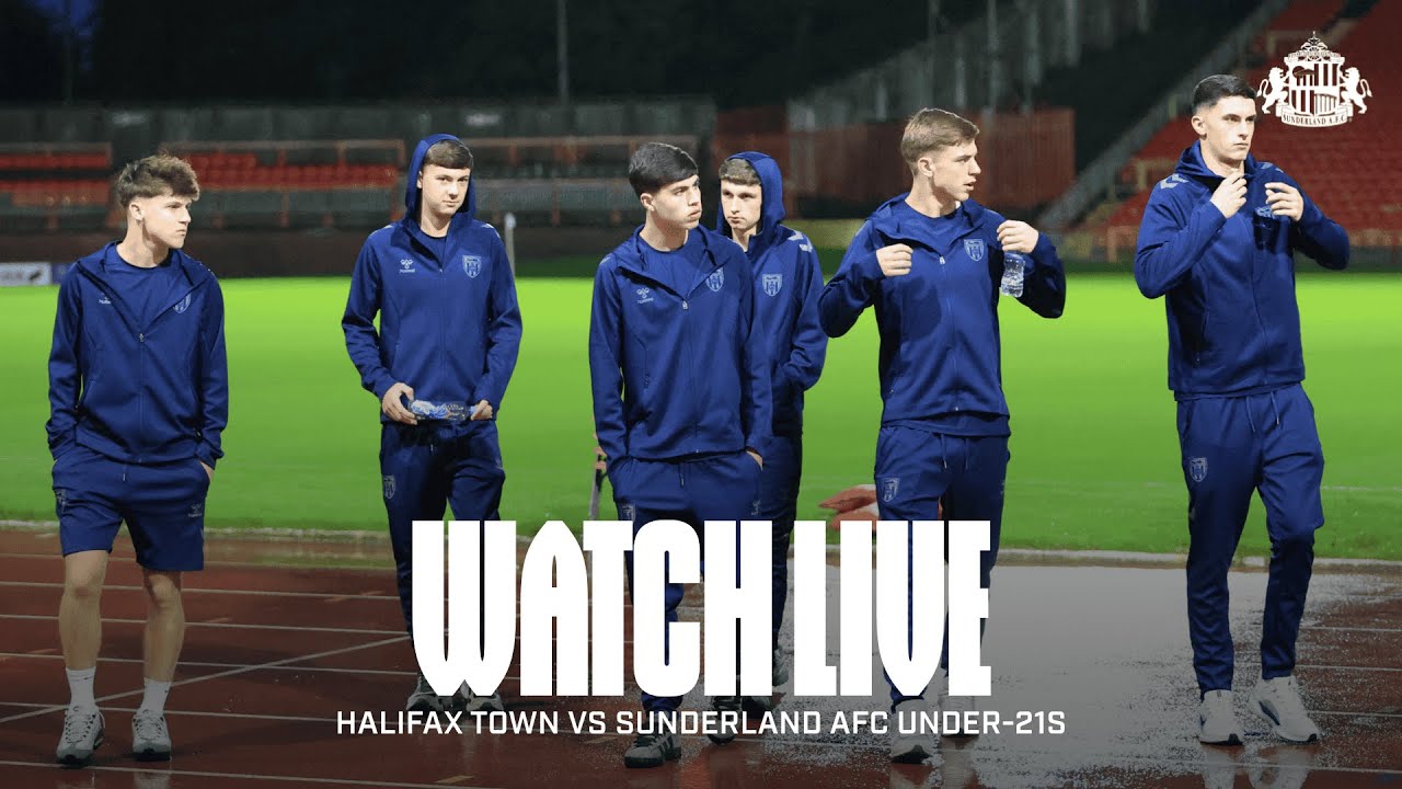 Watch Live | Halifax Town vs Sunderland Under-21s | NL Cup