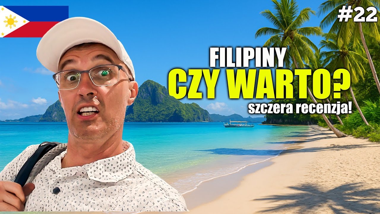 #22 FILIPINY – Wszystko, co musisz wiedzieć przed wyjazdem!