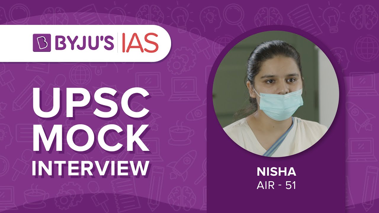 Nisha | AIR 51 | UPSC Topper 2020 | UPSC Mock Interviews