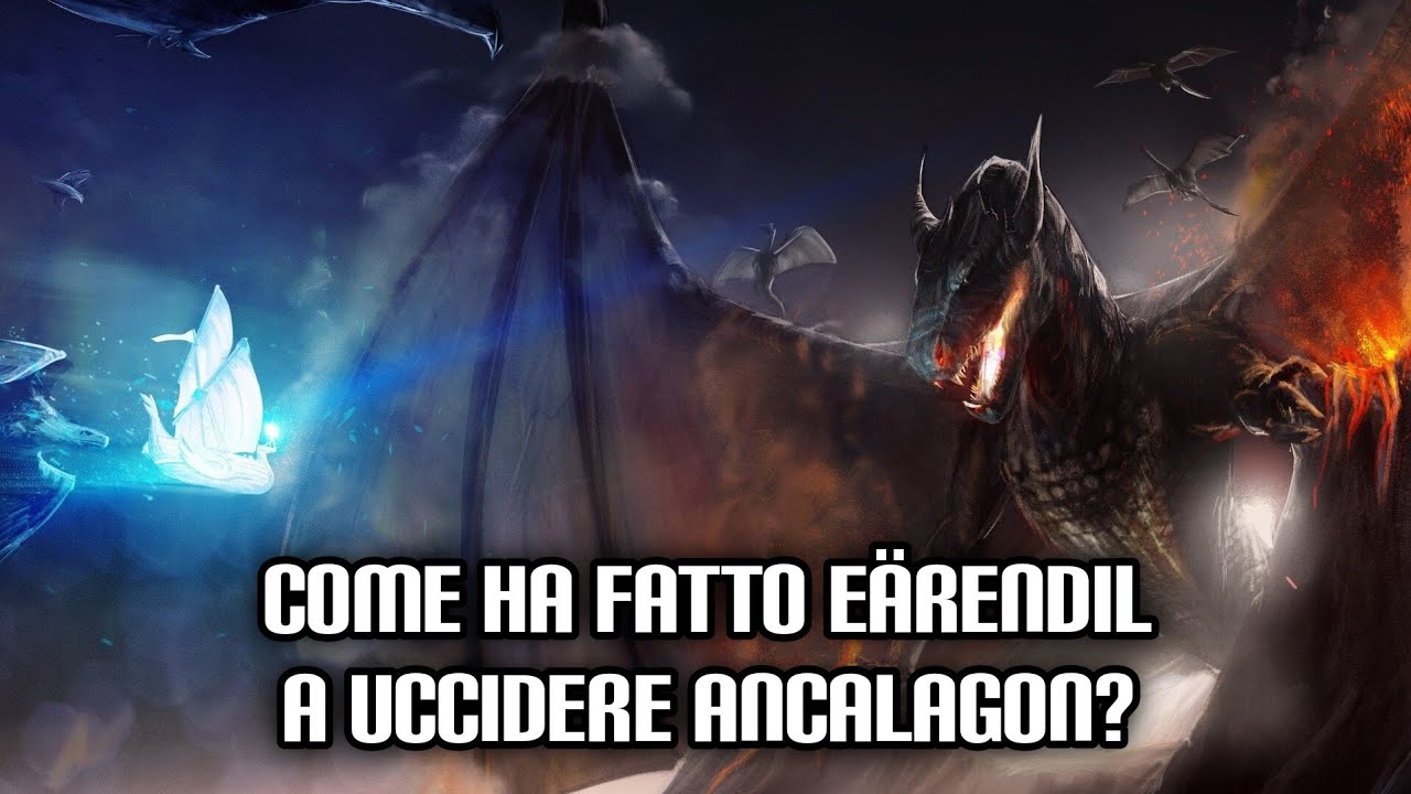 Come ha fatto Eärendil a uccidere Ancalagon?