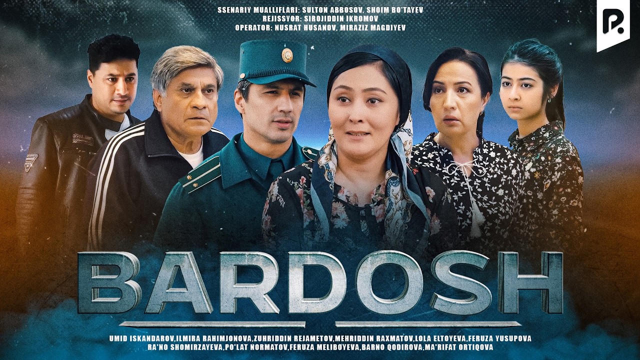 Bardosh (o'zbek film) | Бардош (узбекфильм)
