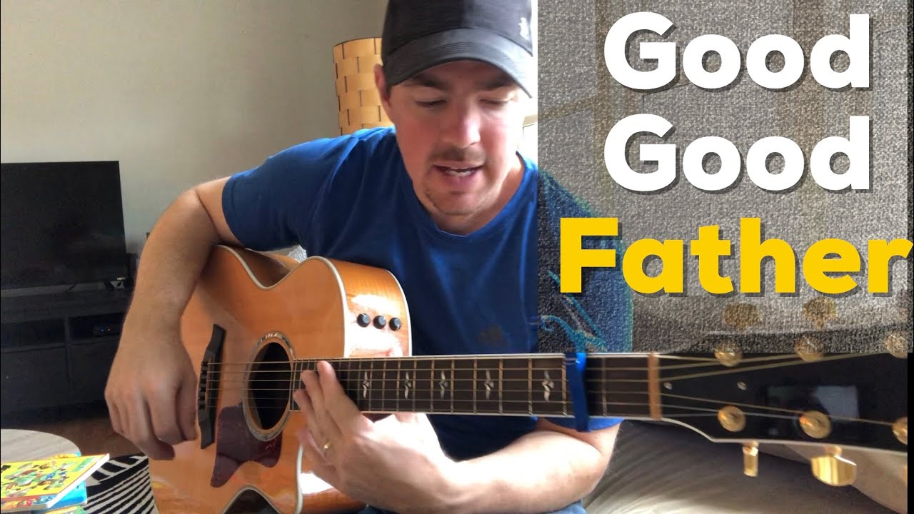 Good Good Father - Housefires (Beginner Guitar Tutorial) (Matt McCoy)
