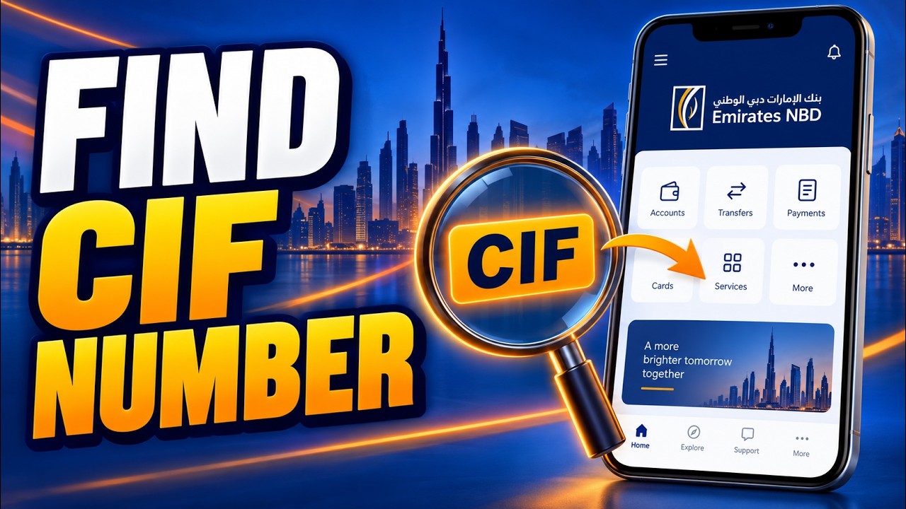 Как найти номер CIF в Emirates NBD &mdash; Что такое номер CIF в Emirates NBD