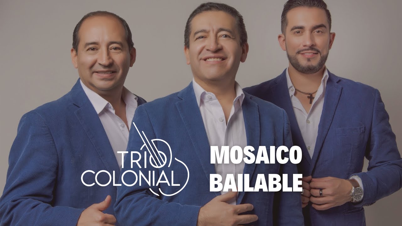 Trío Colonial - Mosaico Bailable I (Píllaro Viejo) - Tonada / San Juanito / Capishca