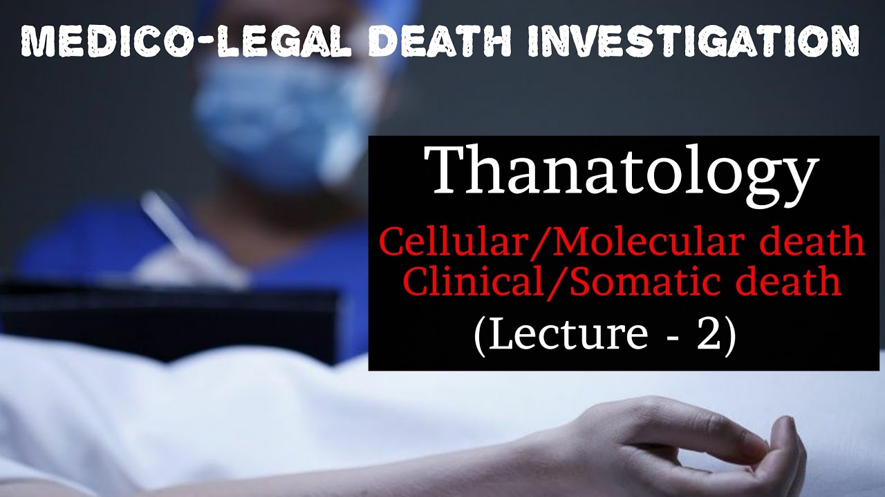 Medico-legal Death investigation | Lecture -2 | Molecular death & clinical death explained.