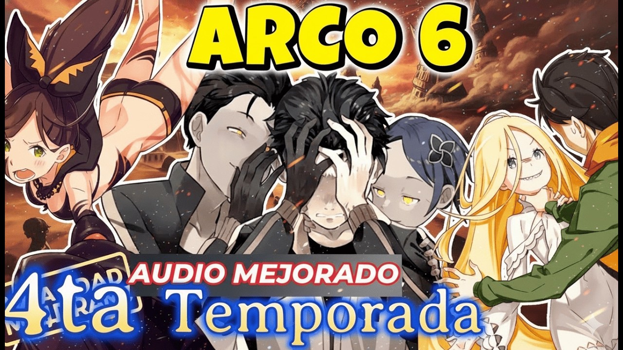 ✅ Re Zero CUARTA TEMPORADA RESUMEN COMPLETO //Novela Ligera// Arco 6 // 4ta TEMPORADA #rezero ReZero