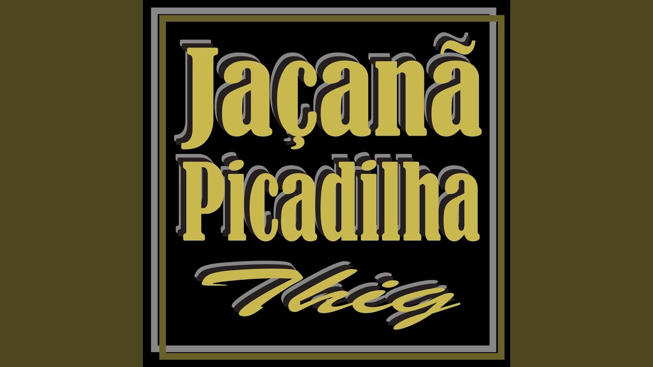 Jaçanã Picadilha