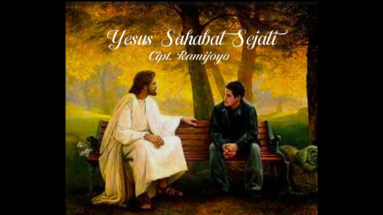 Yesus Sahabat Sejati - Pujian Rohani Kristen