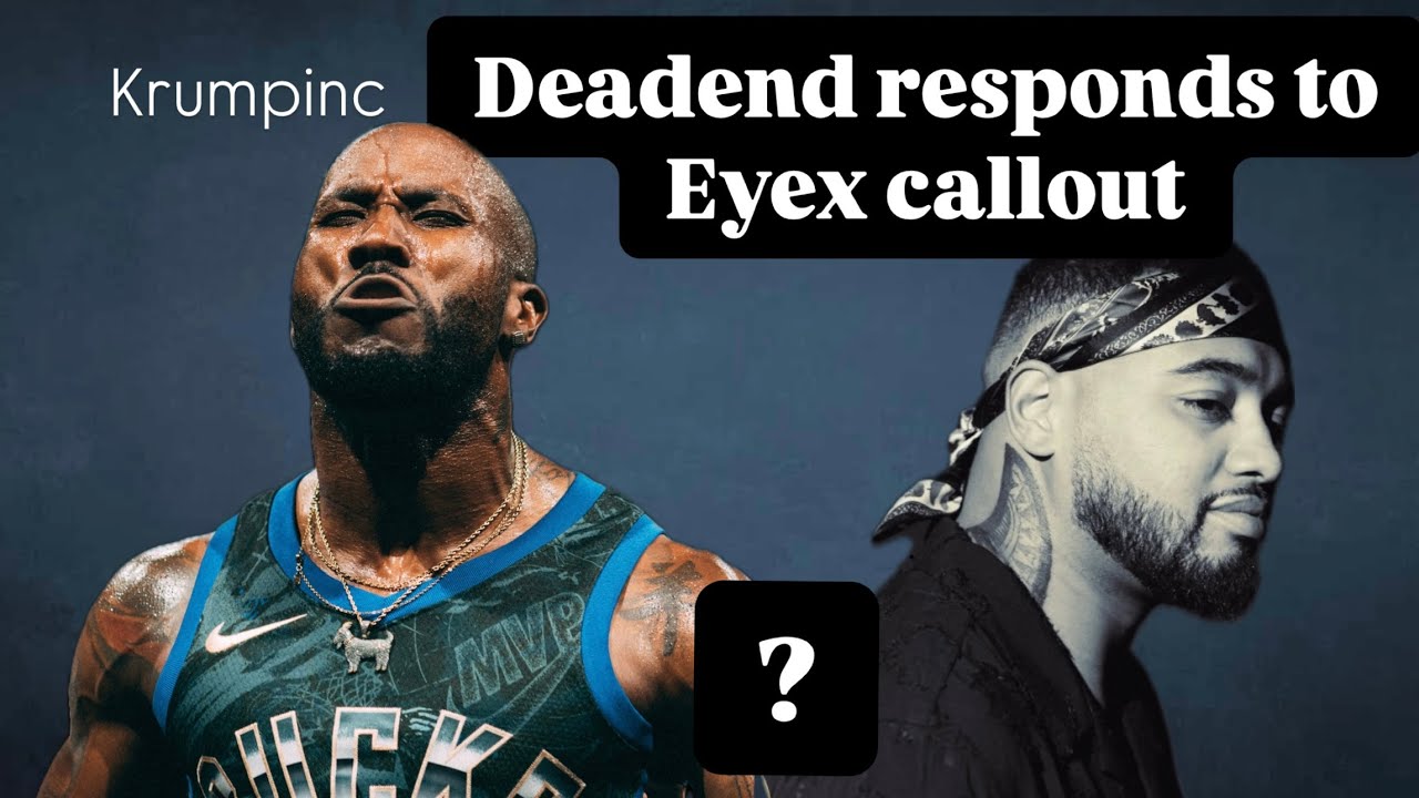 Deadend Responds To Eyex callout !!!!! 2025 | Krump Inc.
