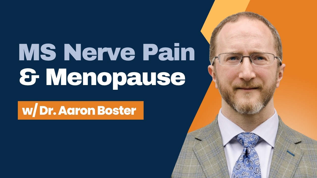 MS Nerve Pain & Menopause w/ Neurologist Dr Boster - MS Exercise
