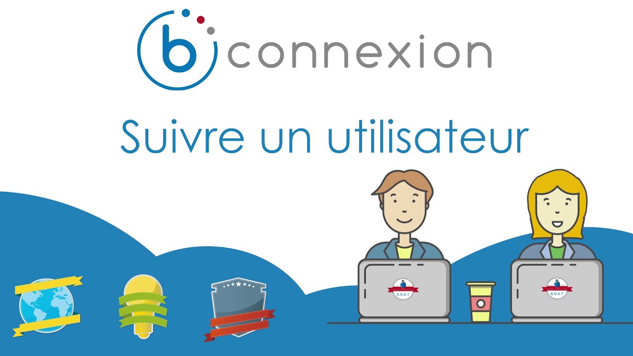 Tuto 12 : Suivre des utilisateurs sur b-connexion (2021)