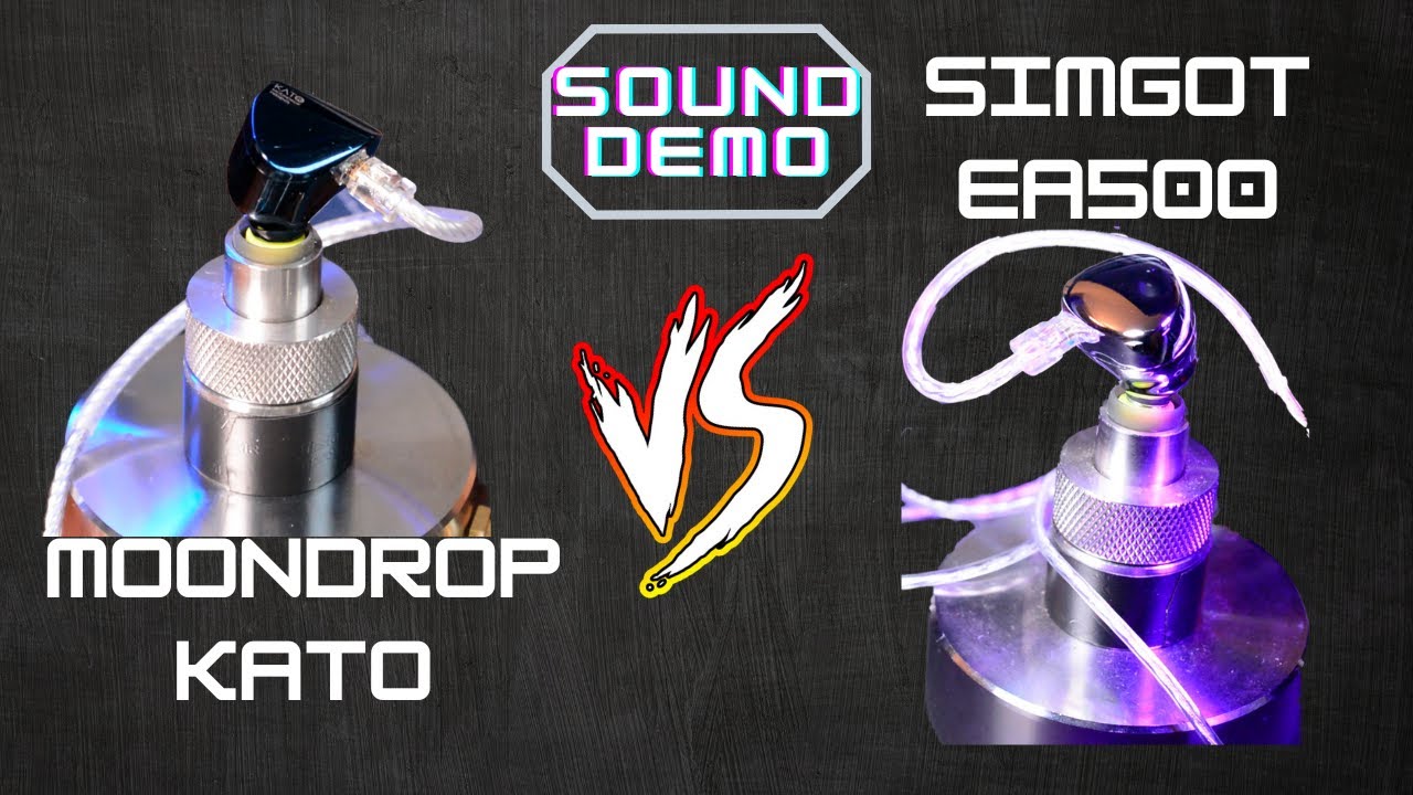 [Áudio - Sound Demo] Moondrop Kato vs. Simgot EA500  [Comparativo]