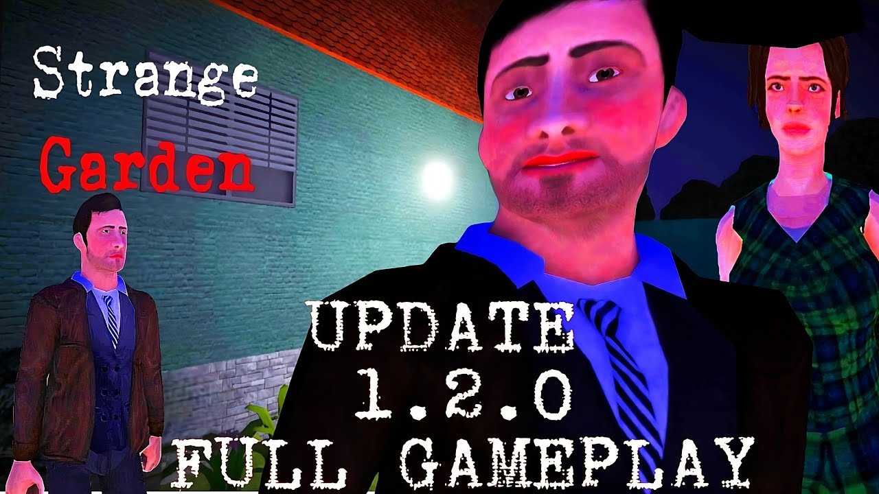 STRANGE GARDEN - 1.2.0 - Full Gameplay