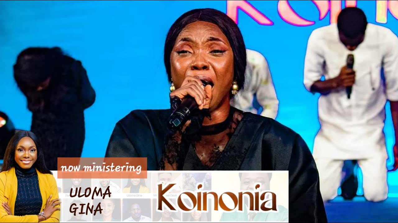 KOINONIA'24 || Minister Uloma Gina Powerful Worship