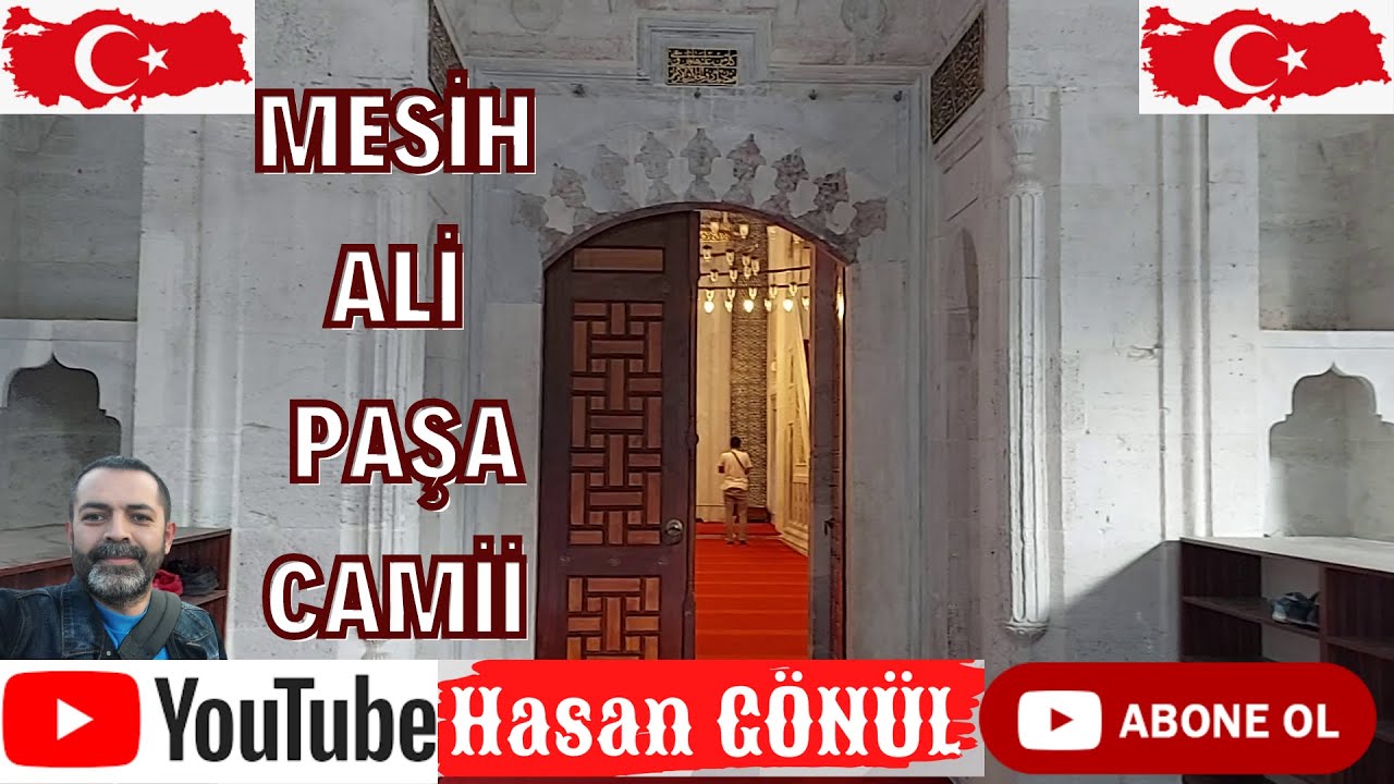 MESİH ALİ PAŞA CAMİİ -1586