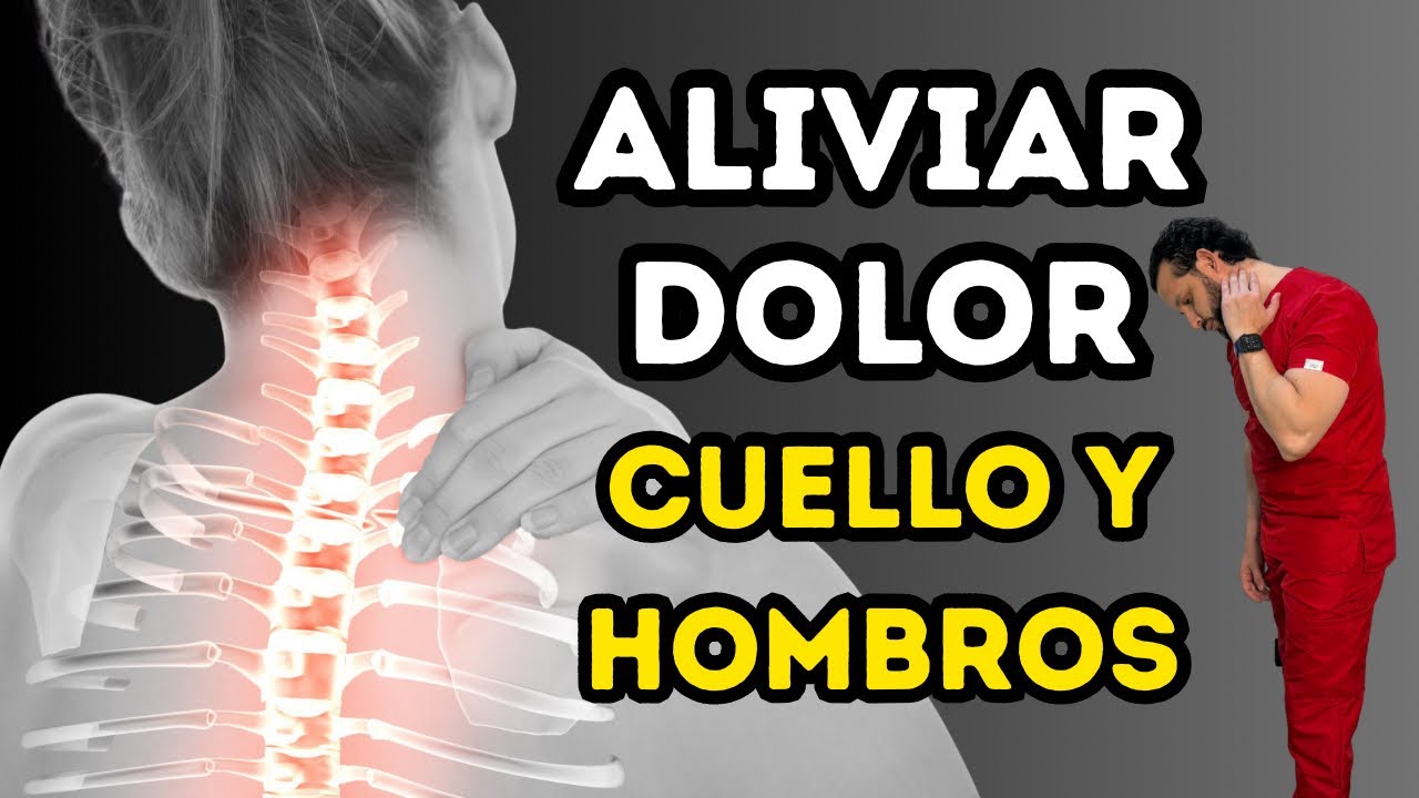 EJERCICIOS que ALIVIAN el DOLOR de CUELLO y HOMBROS. 