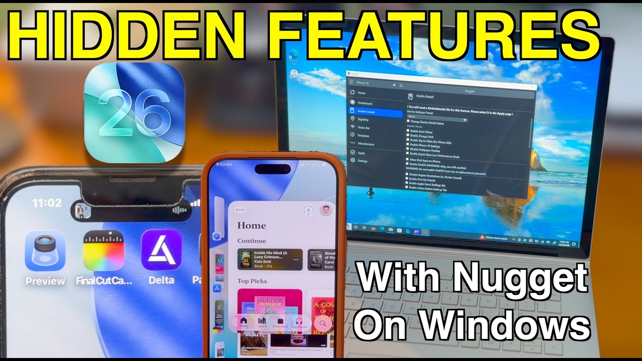 Включите скрытые функции в iOS 26 с помощью Nugget на Windows!