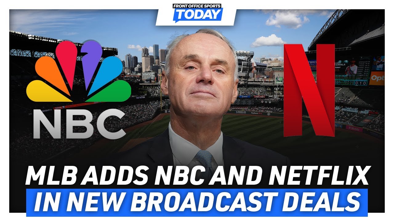 MLB Lands New TV Deals As Netflix and NBC Join the League&rsquo;s Next Media Era