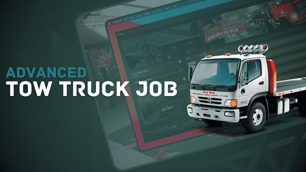 Advanced Tow Truck Job || [QBCore/ESX]