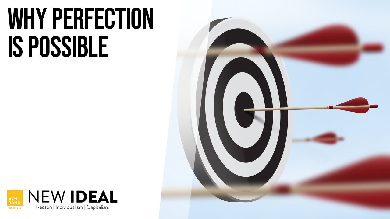 Why Perfection is Possible