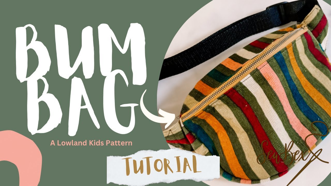Easy DIY Cross Body  Bum Bag (Lowland Kids Pattern) Sewing Tutorial - Belt Bag sew Along