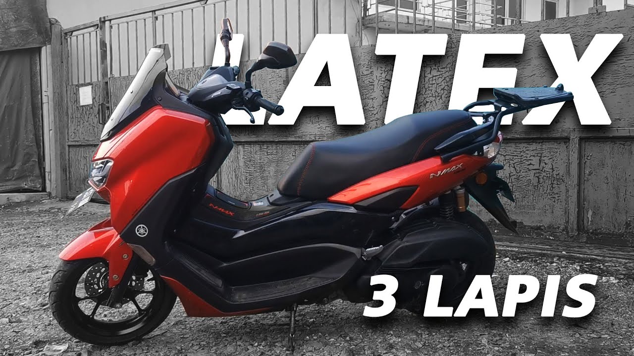 BUSA LATEX NEW NMAX CONNECTED || 3 LAPISS BRAAYY AUTO EMPUK