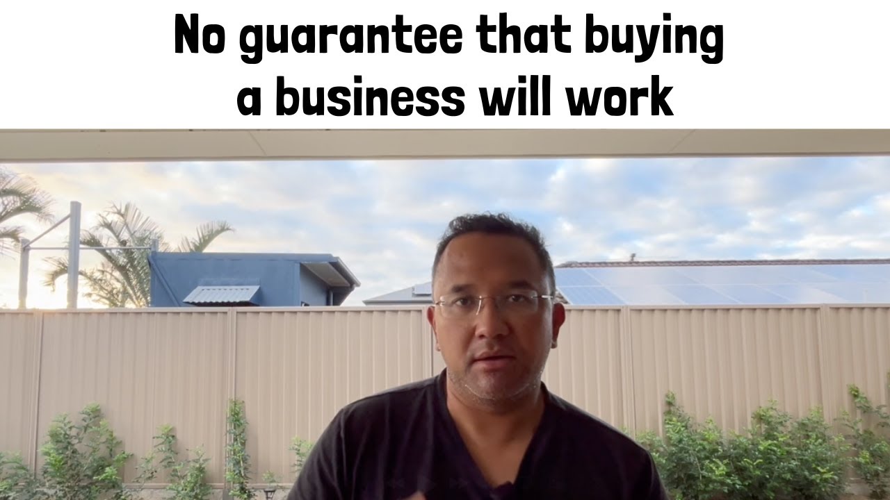 No guarantee that buying a business will work