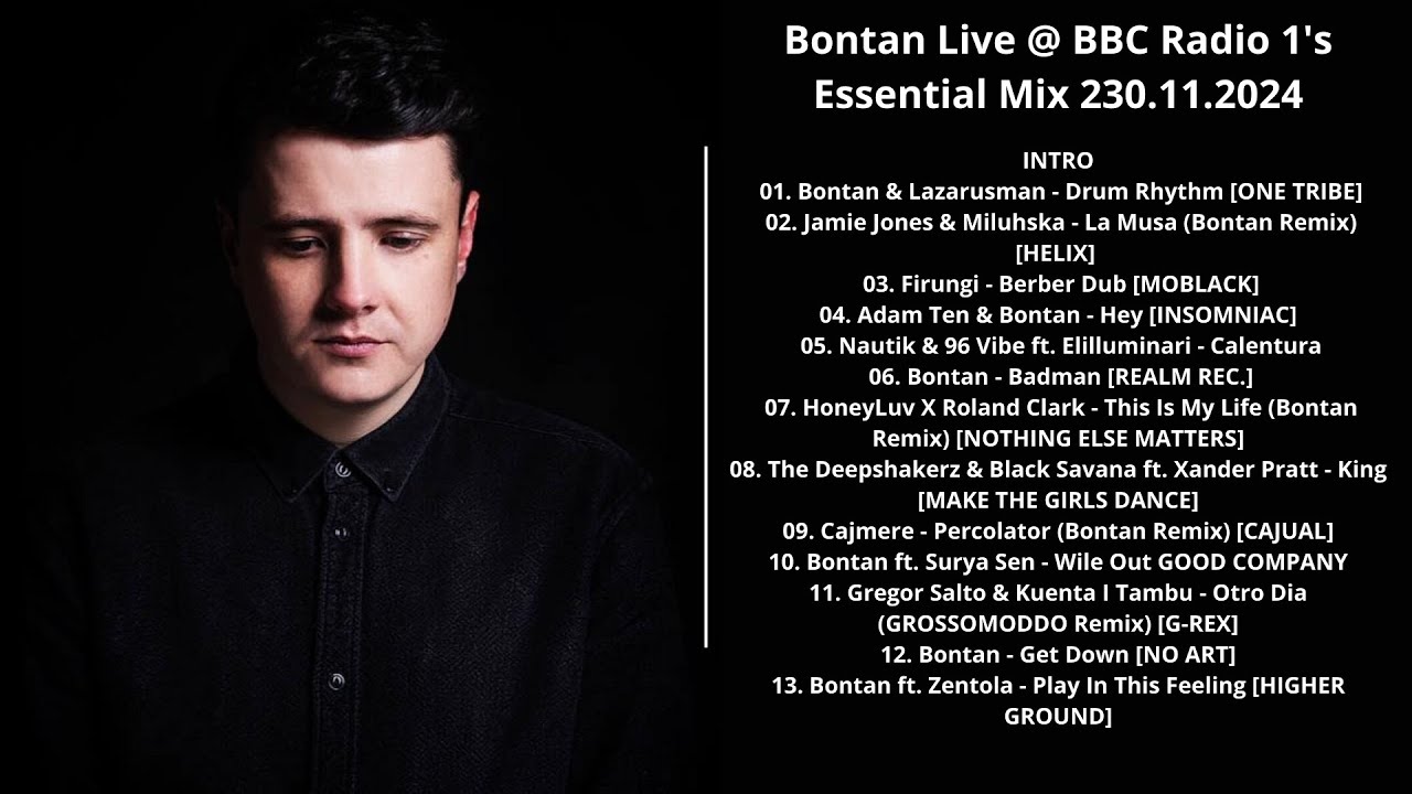 Bontan Live @ BBC Radio 1's Essential Mix 230.11.2024 with tracklist