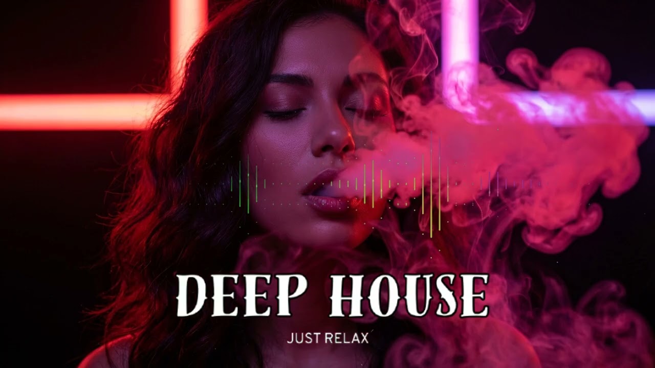 Smoke Mood - Just Relax | Chill House & Deep House Mix 🎧 Chill / Night Shift Mood / Stress Relief