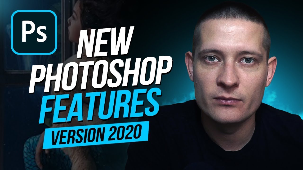 Only The Best New Features of Photoshop 2020