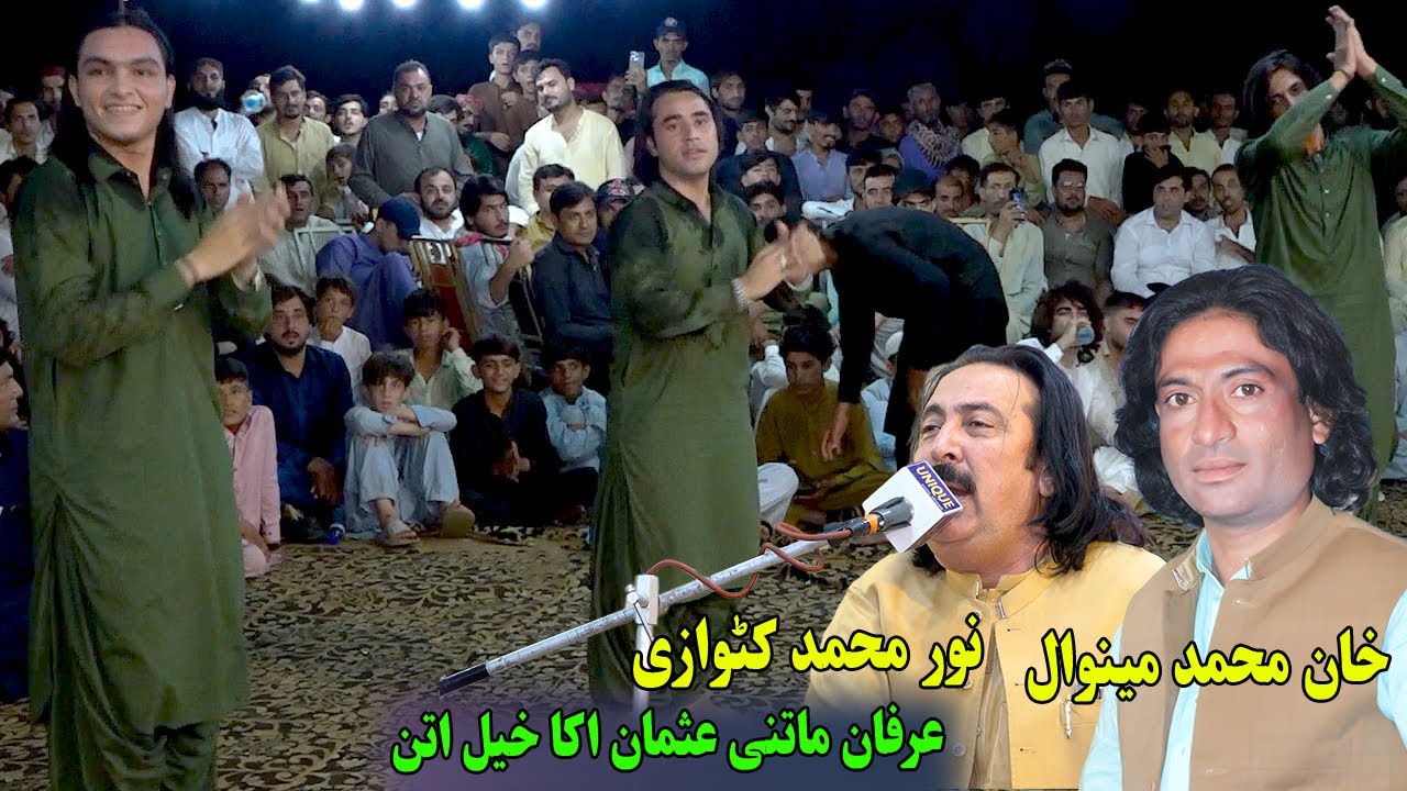 Noor Mohammad Katawazai Ao Khan Muhammad Minawal Attan Song | Irfan Mathany Usman Akakhail Attan
