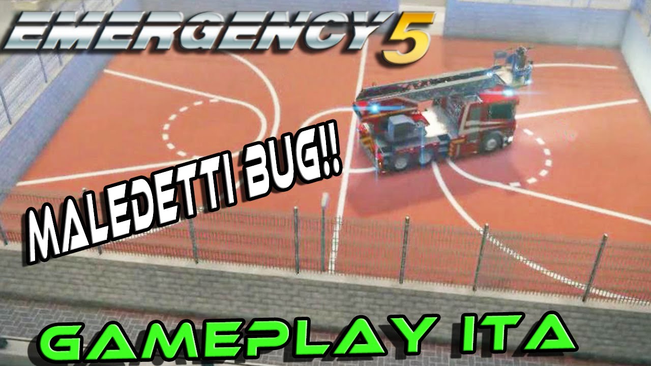 Emergency 5 - Maledetti Bug  #17 - Gameplay Ita
