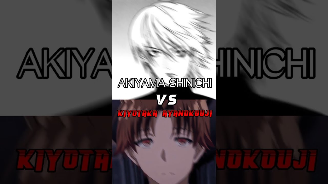 Ayanokouji vs Akiyama Shinichi - (Classroom Of The Elite vs Liar Game)