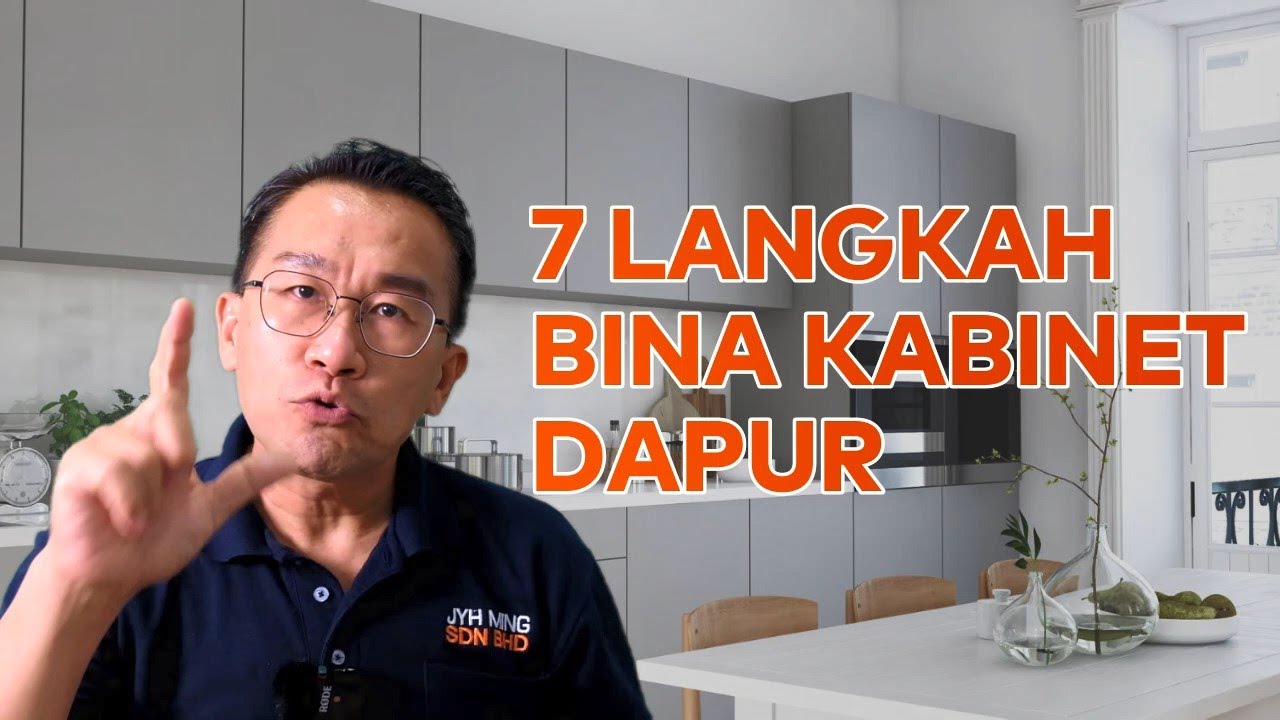 7 Langkah Mudah Bina Kabinet Dapur