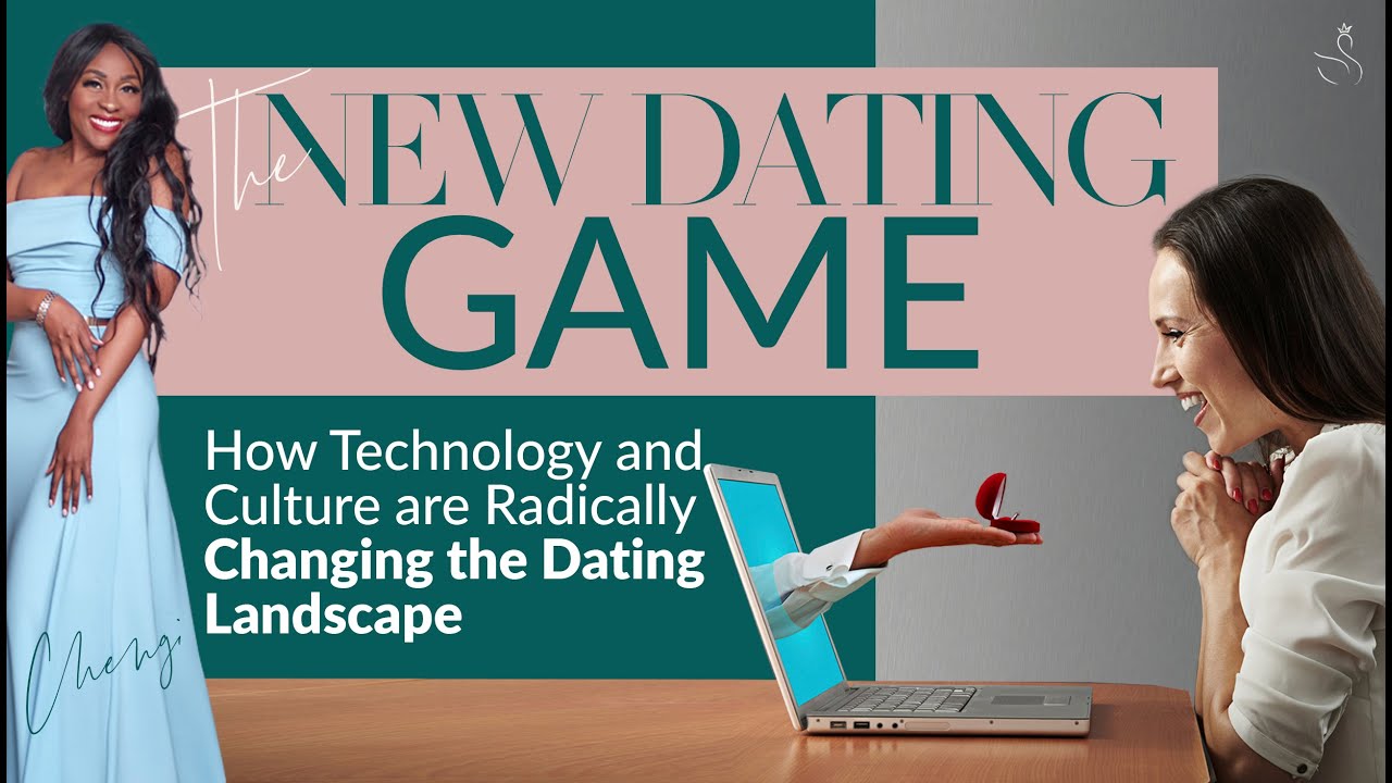 The New Dating Game: How Technology and Culture are Radically Changing the Dating Landscape