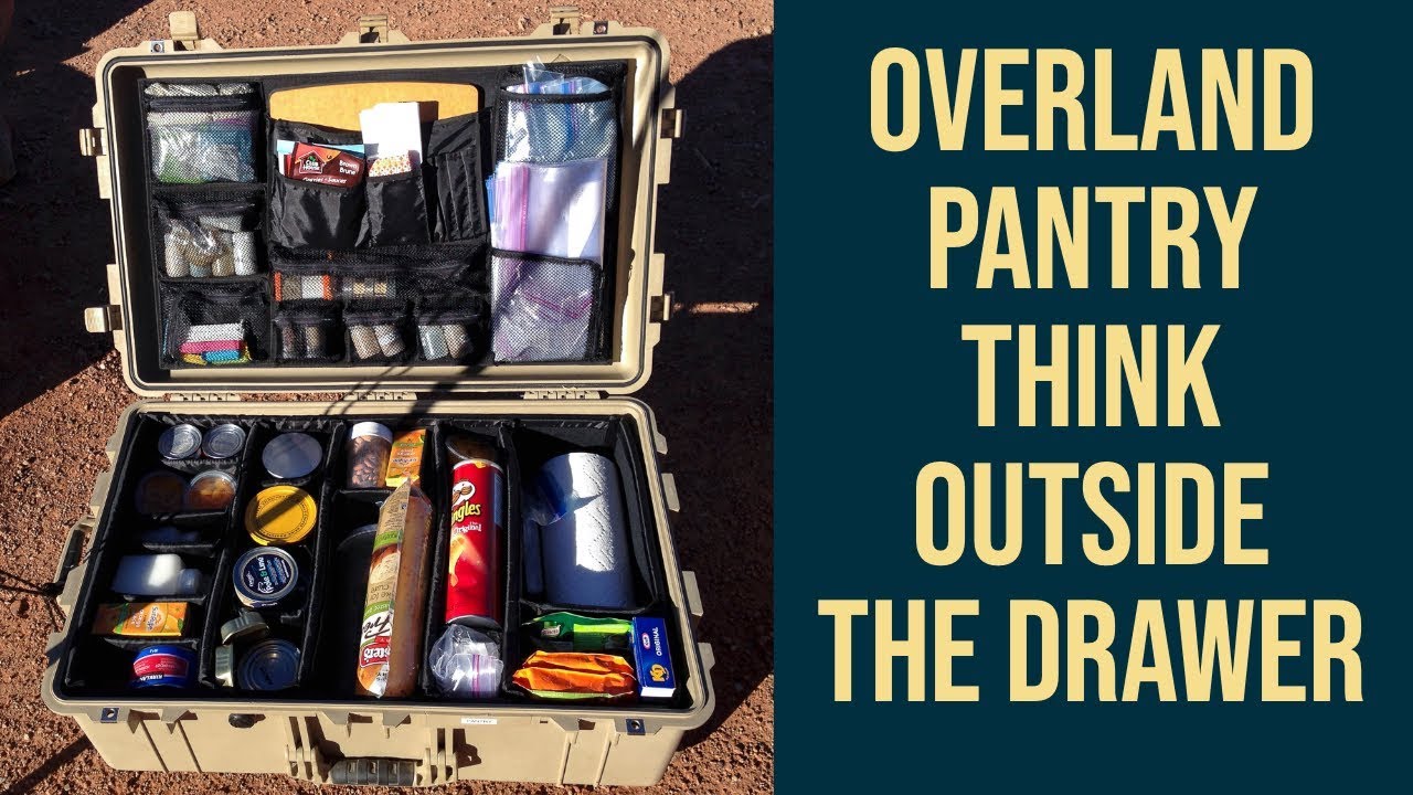 Overland Kitchen Setup: Pantry Tour - Part 3