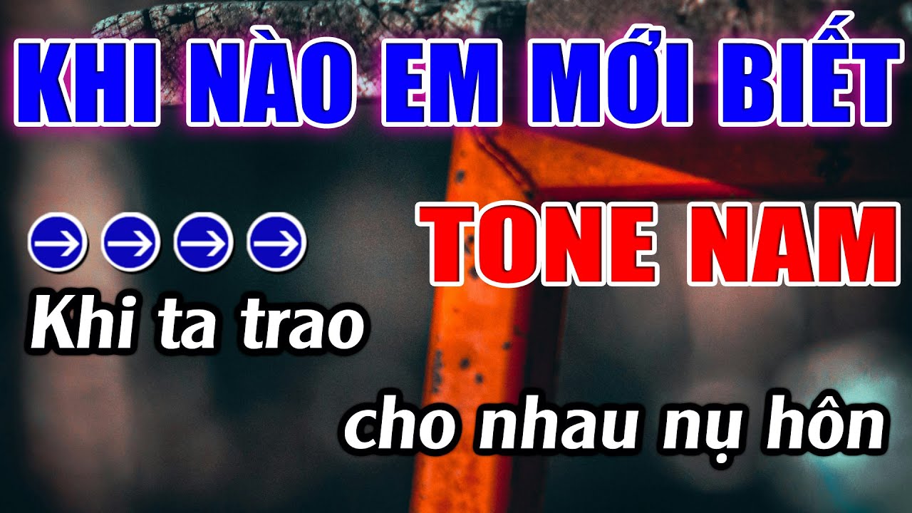 Khi Nào Em Mới Biết Karaoke Tone Nam Karaoke Lâm Beat - Beat Mới